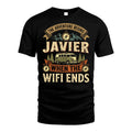 JAVIER L03-TT36 Personalized Funny Quote Apparel