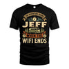 JEFF L03-TT36 Personalized Funny Quote Apparel