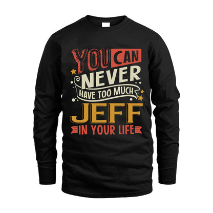 JEFF NO2-TT36 Personalized Funny Quote Apparel