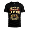 JEN L02-TT36 Personalized Funny Quote Apparel