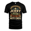 JERRY L03-TT36 Personalized Funny Quote Apparel
