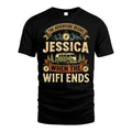 JESSICA L03-TT36 Personalized Funny Quote Apparel