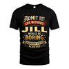 JILL L02-TT36 Personalized Funny Quote Apparel