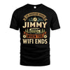 JIMMY L03-TT36 Personalized Funny Quote Apparel