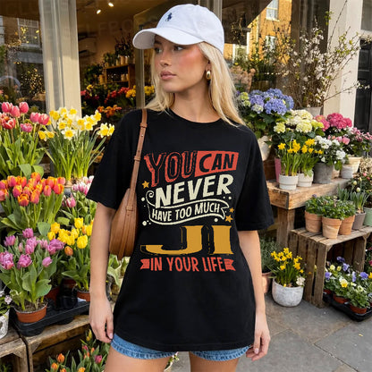 JI NO2-TT36 Personalized Funny Quote Apparel