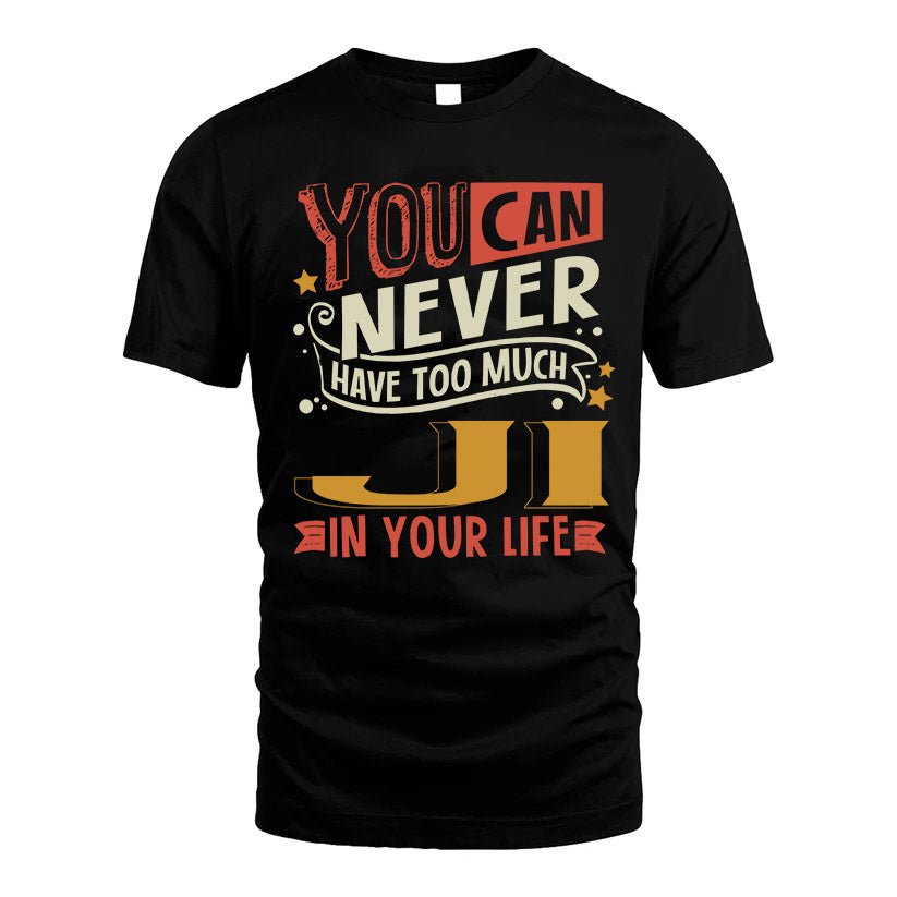 JI NO2-TT36 Personalized Funny Quote Apparel