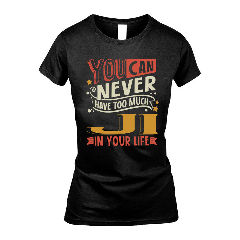 JI NO2-TT36 Personalized Funny Quote Apparel