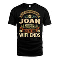 JOAN L03-TT36 Personalized Funny Quote Apparel
