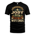 JODY L03-TT36 Personalized Funny Quote Apparel