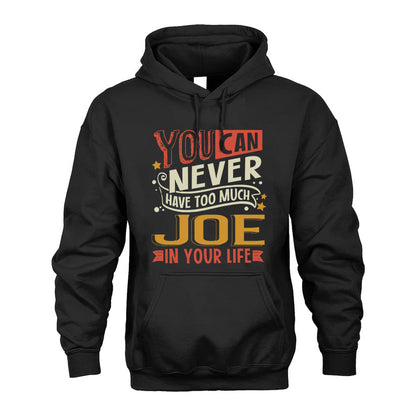 JOE NO2-TT36 Personalized Funny Quote Apparel