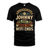 JOHNNY L03-TT36 Personalized Funny Quote Apparel