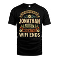 JONATHAN L03-TT36 Personalized Funny Quote Apparel