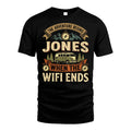 JONES L03-TT36 Personalized Funny Quote Apparel