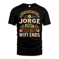 JORGE L03-TT36 Personalized Funny Quote Apparel