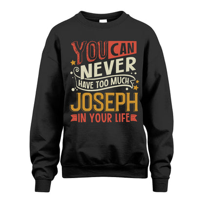 JOSEPH NO2-TT36 Personalized Funny Quote Apparel