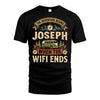 JOSEPH L03-TT36 Personalized Funny Quote Apparel