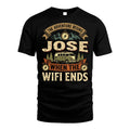JOSE L03-TT36 Personalized Funny Quote Apparel