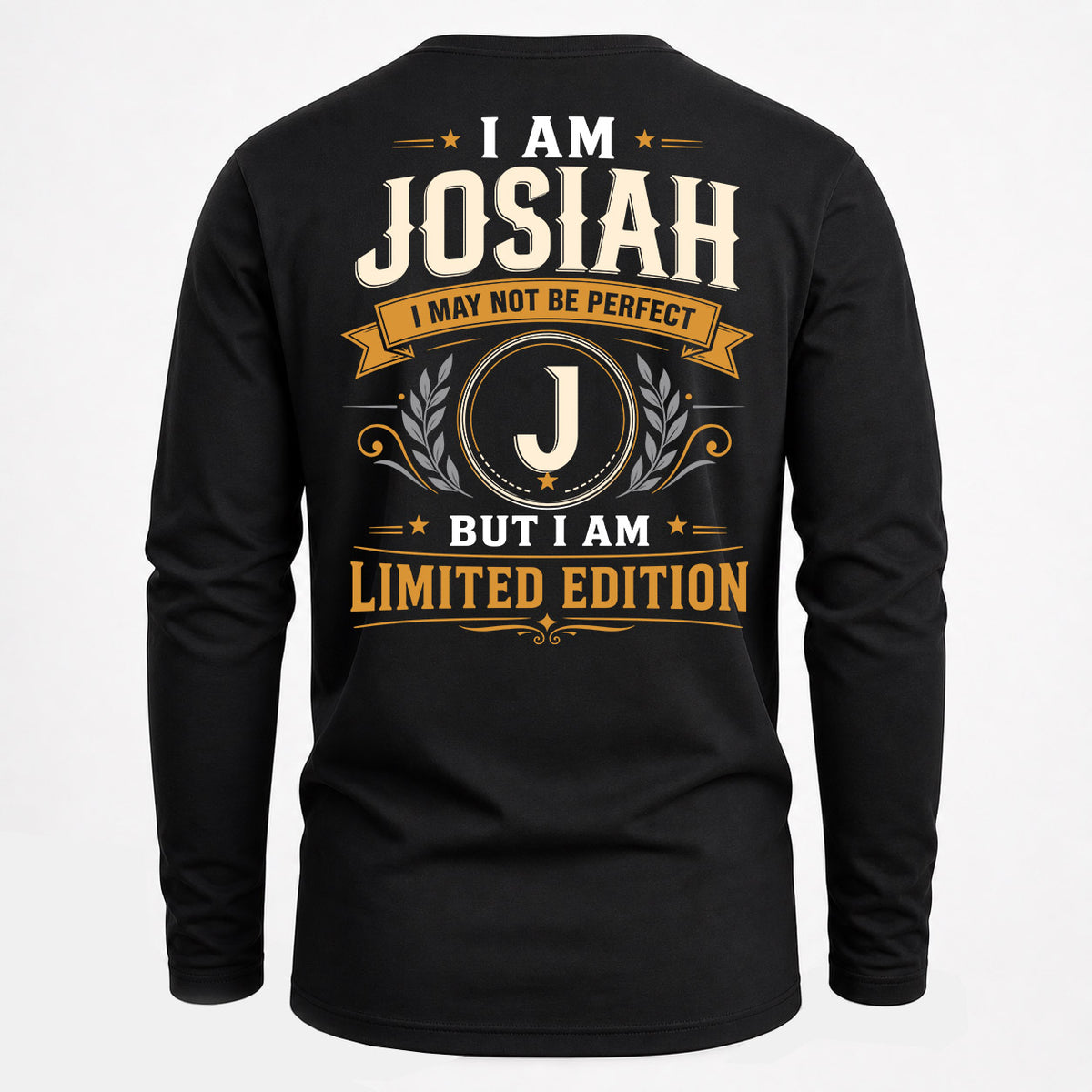 JOSIAH EDI-TT36 Personalized Funny Quote Apparel