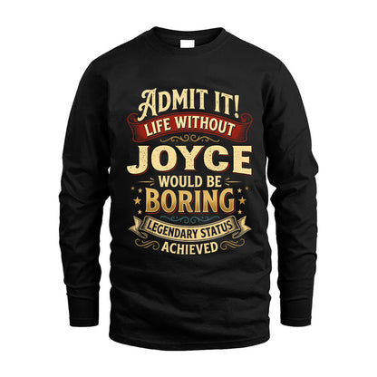 JOYCE L02-TT36 Personalized Funny Quote Apparel