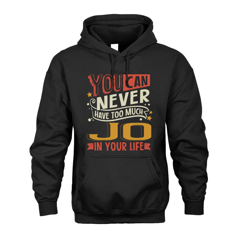JO NO2-TT36 Personalized Funny Quote Apparel