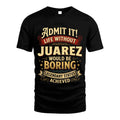 JUAREZ L02-TT36 Personalized Funny Quote Apparel