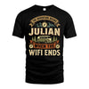 JULIAN L03-TT36 Personalized Funny Quote Apparel
