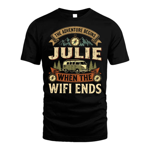 JULIE L03-TT36 Personalized Funny Quote Apparel