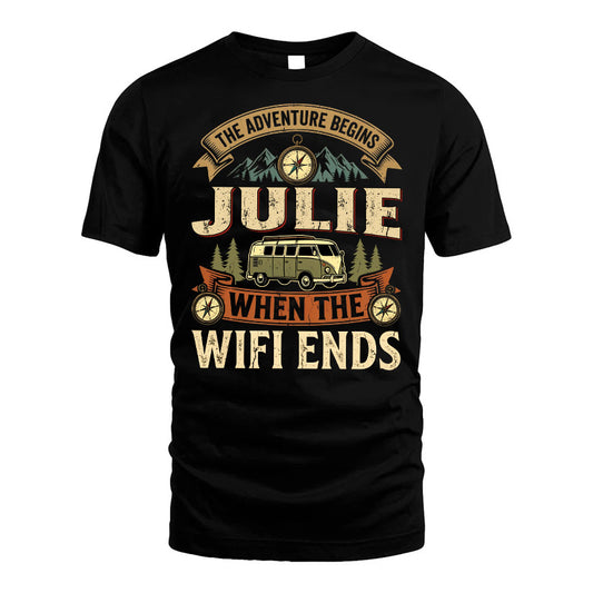 JULIE L03-TT36 Personalized Funny Quote Apparel