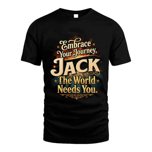 JACK L04-TT36 Personalized Funny Quote Apparel