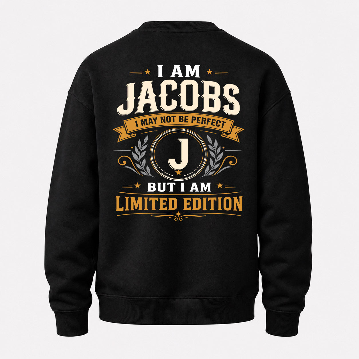 JACOBS  EDI-TT36 Personalized Funny Quote Apparel