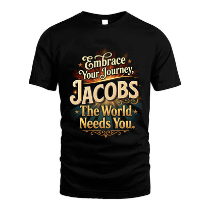 JACOBS L04-TT36 Personalized Funny Quote Apparel