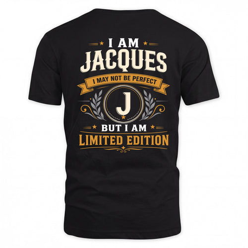 JACQUES  EDI-TT36 Personalized Funny Quote Apparel