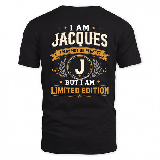 JACQUES  EDI-TT36 Personalized Funny Quote Apparel