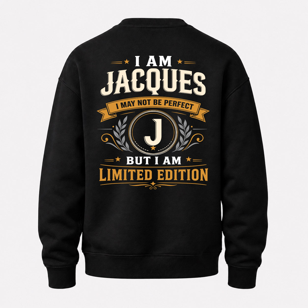 JACQUES  EDI-TT36 Personalized Funny Quote Apparel