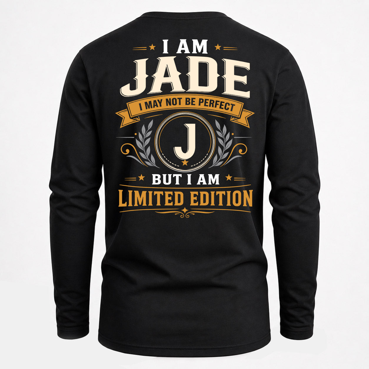 JADE  EDI-TT36 Personalized Funny Quote Apparel
