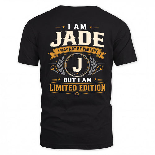 JADE  EDI-TT36 Personalized Funny Quote Apparel