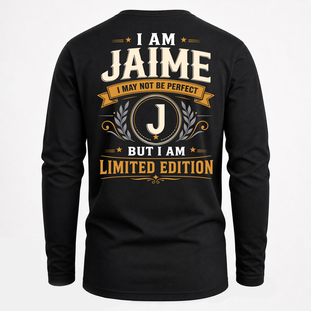 JAIME  EDI-TT36 Personalized Funny Quote Apparel