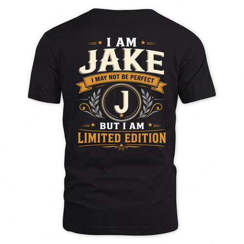 JAKE  EDI-TT36 Personalized Funny Quote Apparel