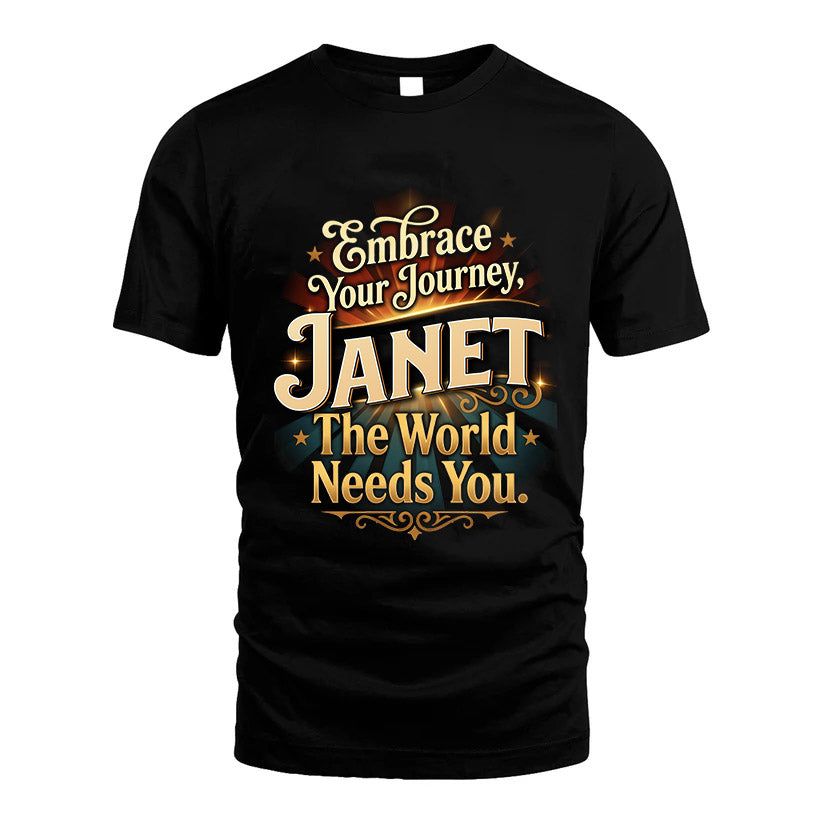 JANET L04-TT36 Personalized Funny Quote Apparel