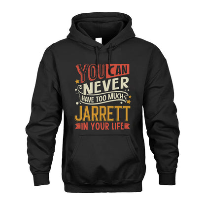 JARRETT  NO2-TT36 Personalized Funny Quote Apparel