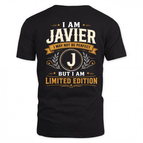 JAVIER  EDI-TT36 Personalized Funny Quote Apparel
