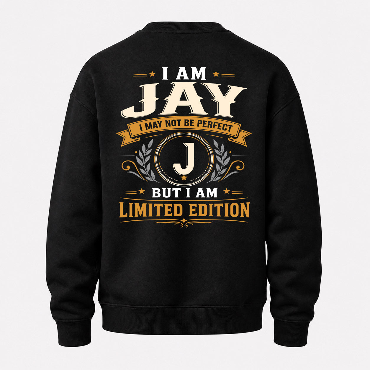 JAY  EDI-TT36 Personalized Funny Quote Apparel
