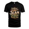 JEAN L04-TT36 Personalized Funny Quote Apparel