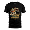JEANETTE L04-TT36 Personalized Funny Quote Apparel