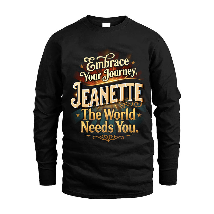 JEANETTE L04-TT36 Personalized Funny Quote Apparel
