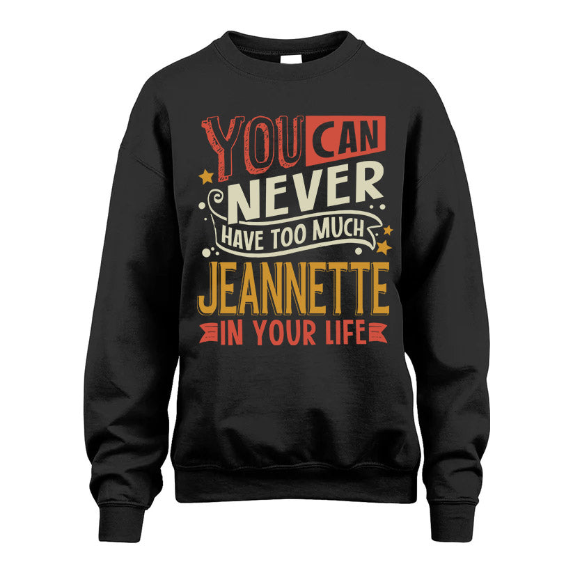 JEANNETTE  NO2-TT36 Personalized Funny Quote Apparel