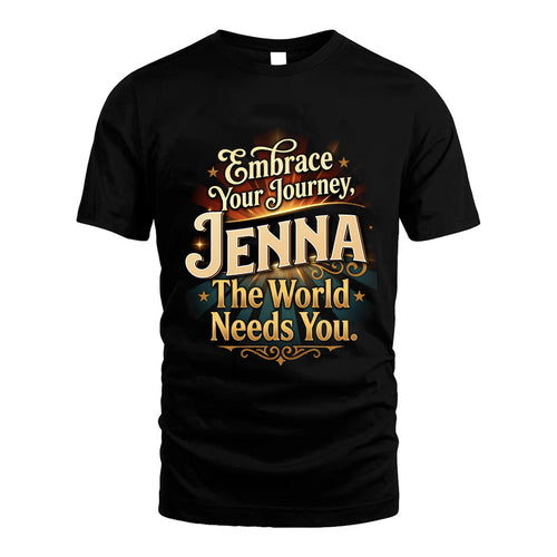 JENNA L04-TT36 Personalized Funny Quote Apparel