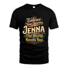 JENNA L04-TT36 Personalized Funny Quote Apparel