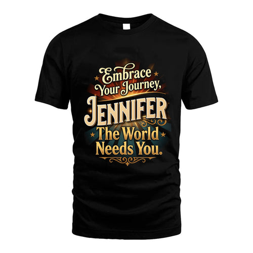 JENNIFER L04-TT36 Personalized Funny Quote Apparel