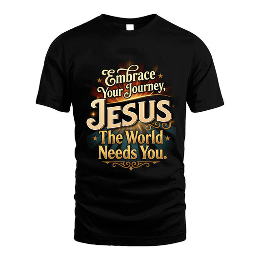 JESUS L04-TT36 Personalized Funny Quote Apparel